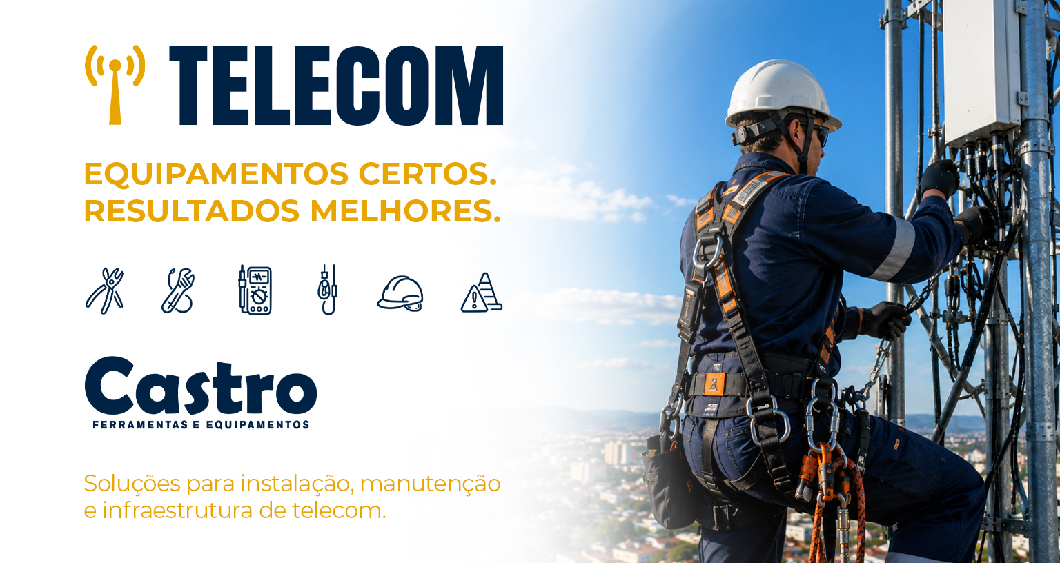 Matéria da Castro Maquinas sobre Equipamentos Essenciais para Equipes de Telecom: O Que Não Pode Faltar em Campo.